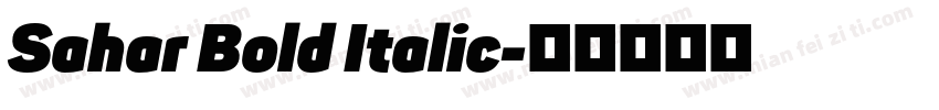 Sahar Bold Italic字体转换